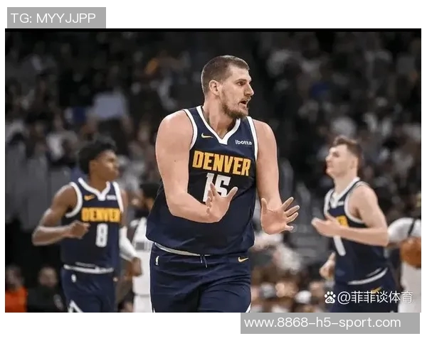 沃特森称赞约基奇表现惊艳56分16板15助见证历史时刻