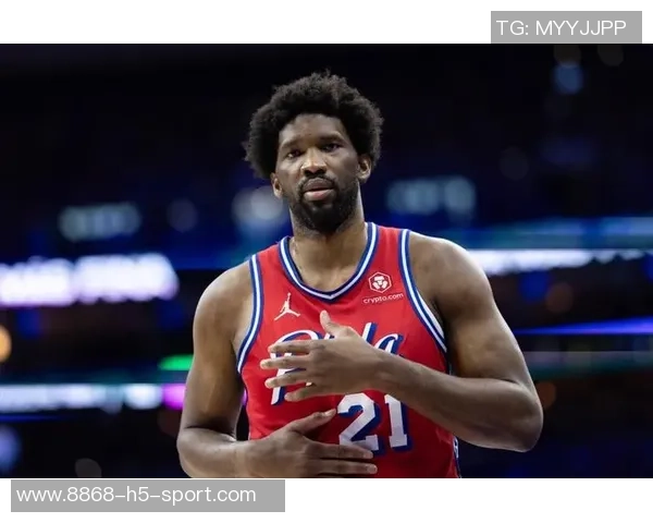 恩比德职业生涯总得分突破13000分创造个人新里程碑